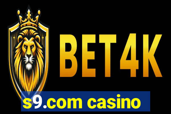 s9.com casino